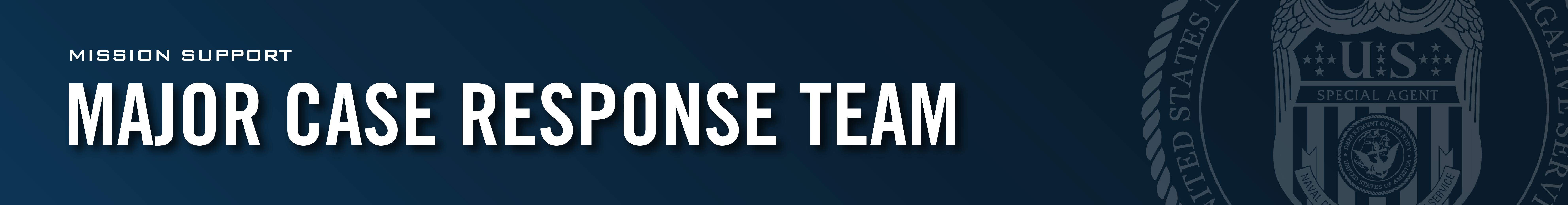 Major Case Response Team